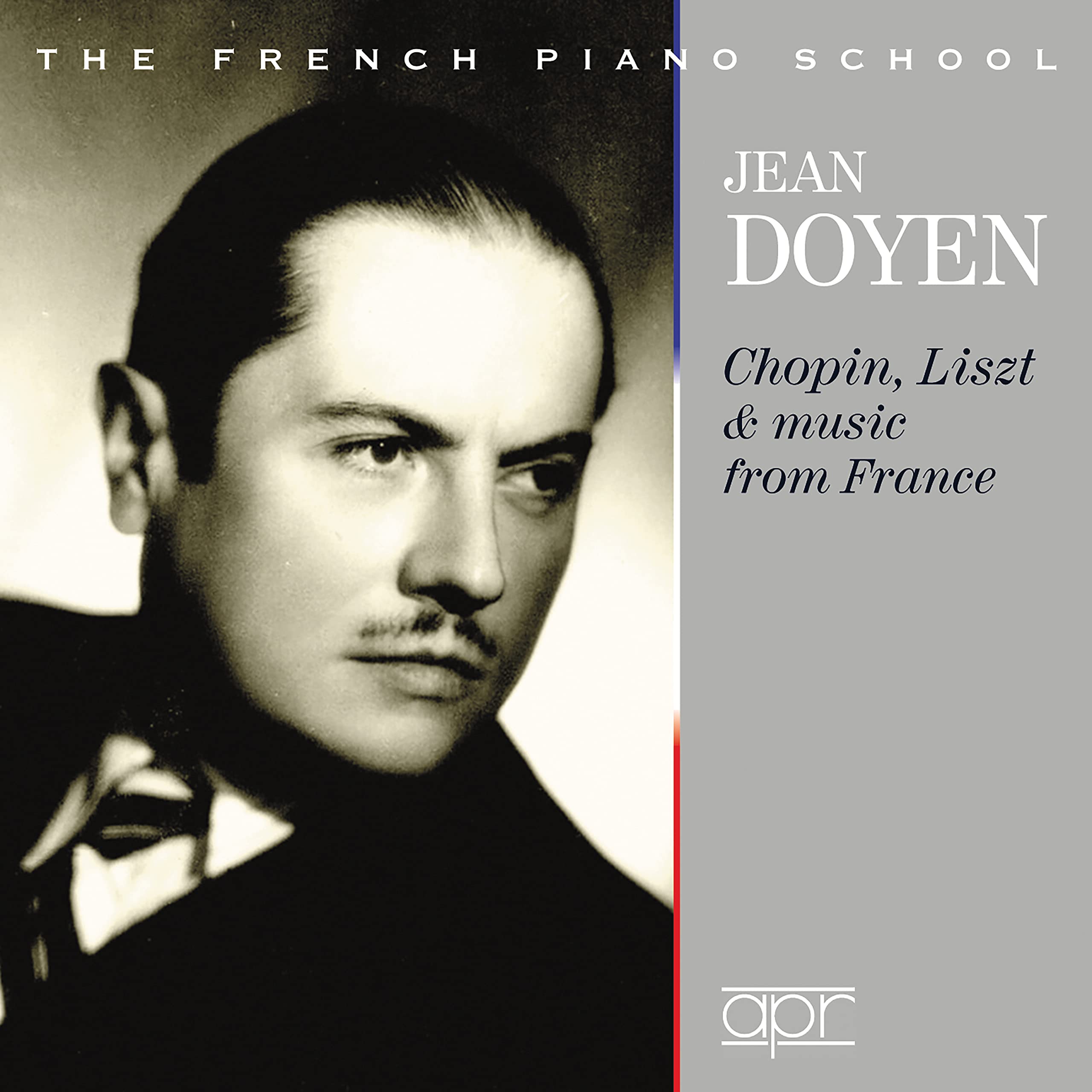 Jean Doyen: Chopin, Liszt & music from France