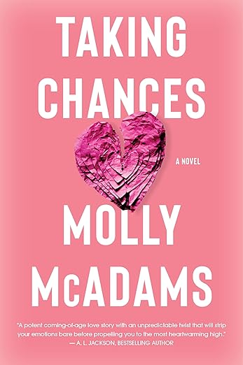 Taking Chances: A Novel (Taking Chances, 1)