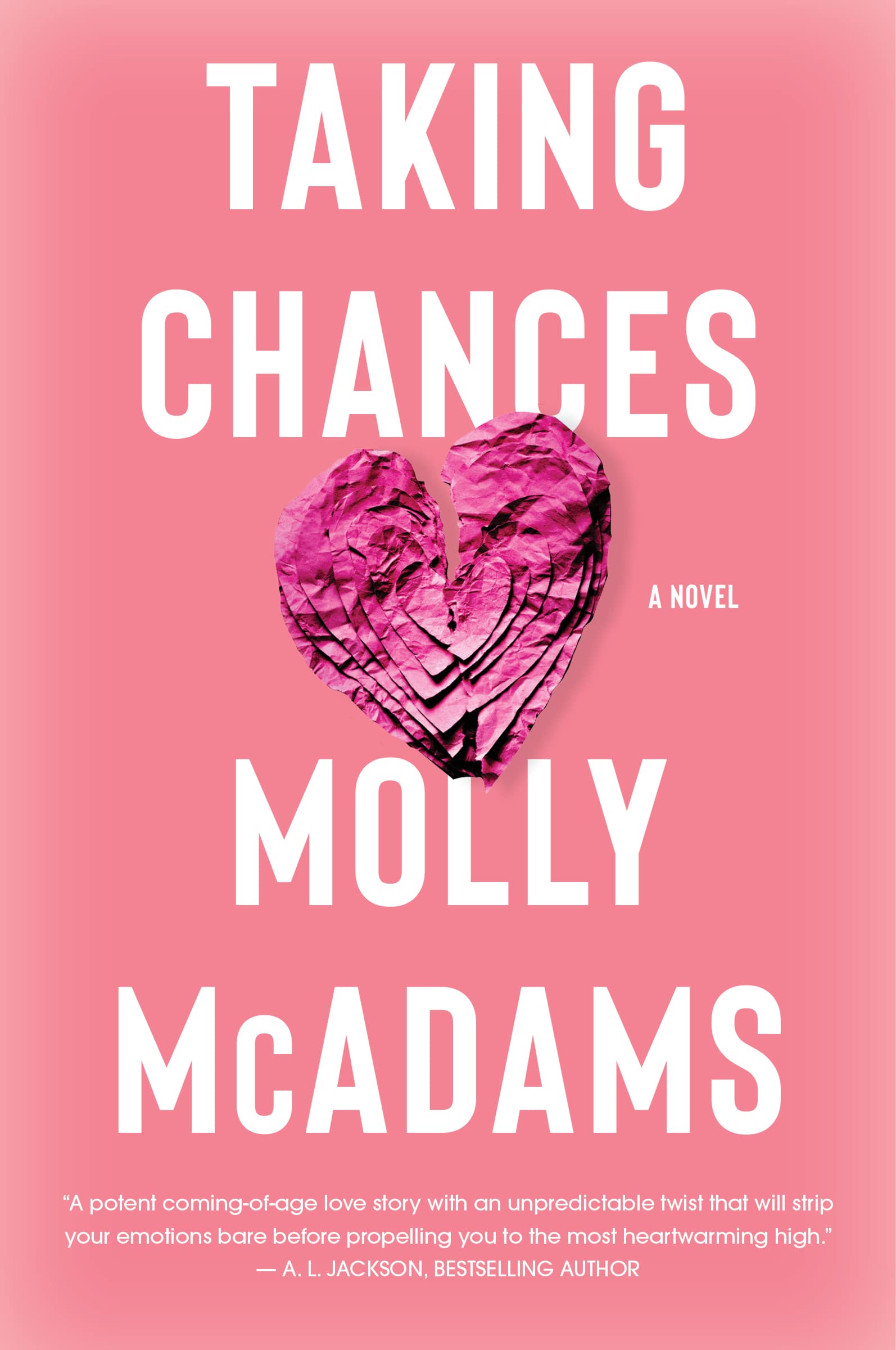 Taking Chances: A Novel: 1