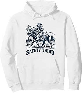 Safety Third Cowboy Riding Moose Funny Camping Hiking Pullover Hoodie