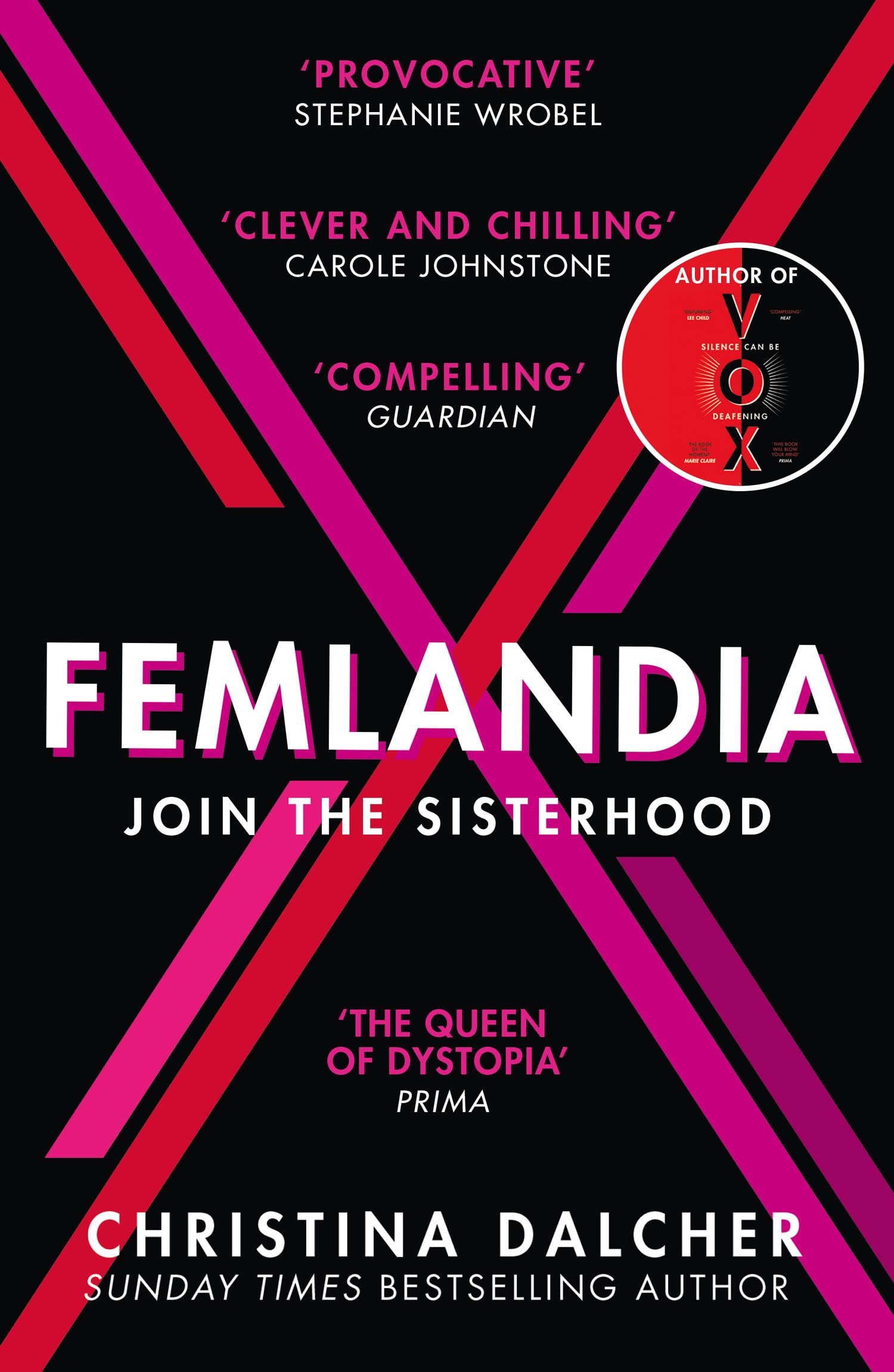 Femlandia: The gripping and provocative new dystopian thriller from the bestselling author of VOX