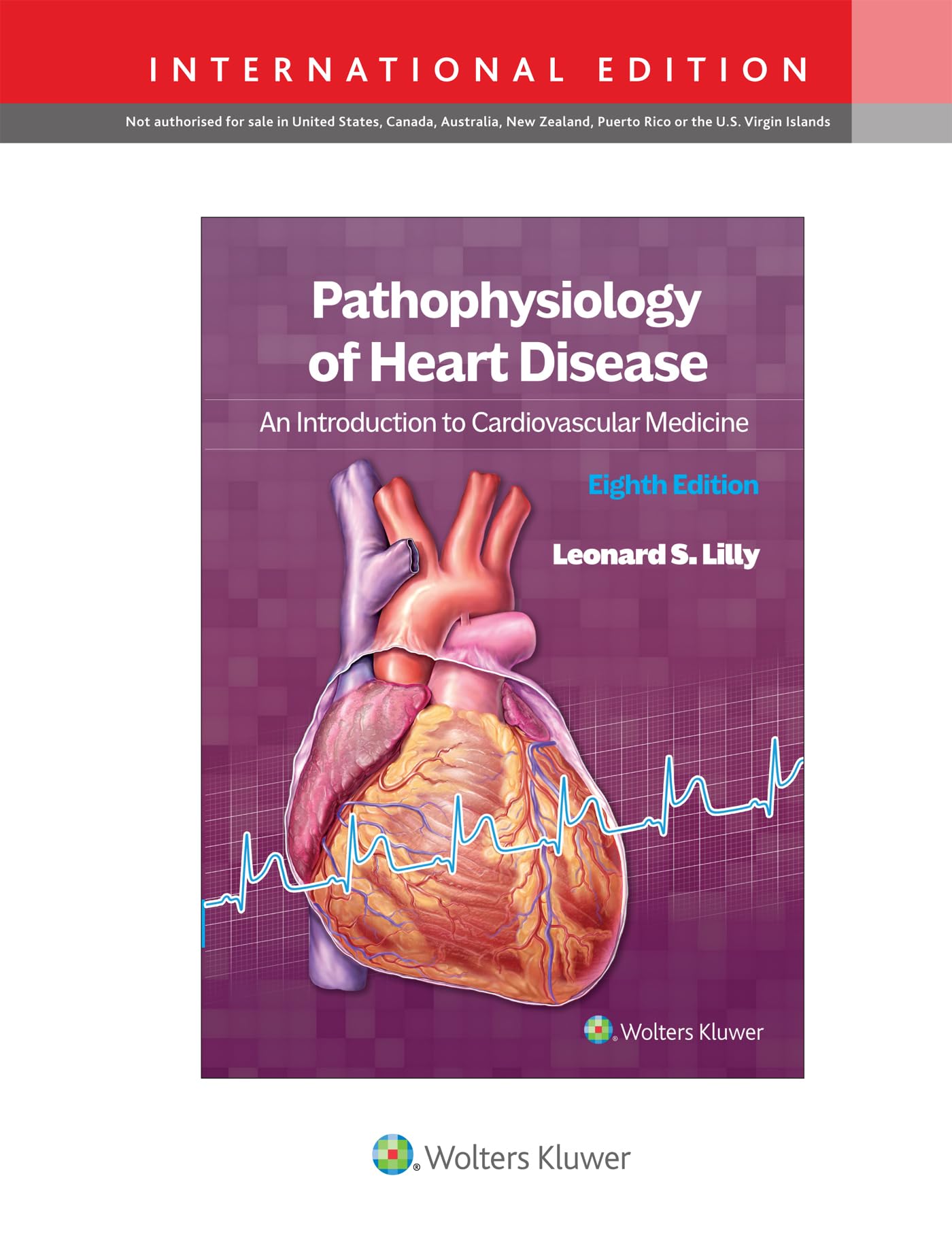 Pathophysiology of Heart Disease: An Introduction to Cardiovascular Medicine (English Edition)