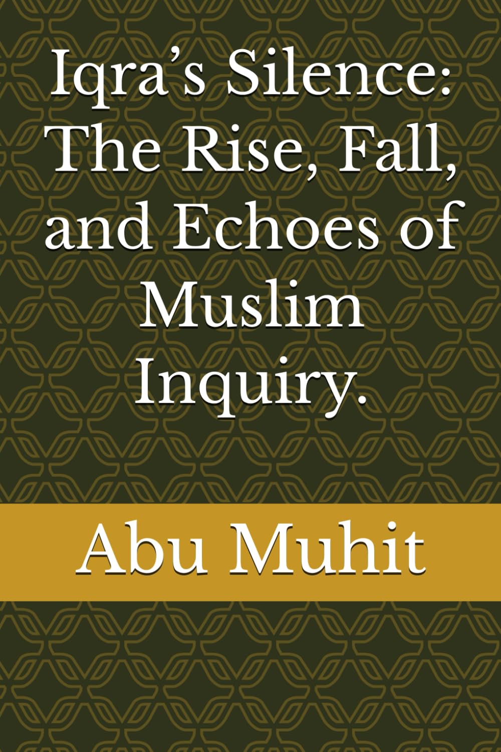 Iqra’s Silence: The Rise, Fall, and Echoes of Muslim Inquiry.