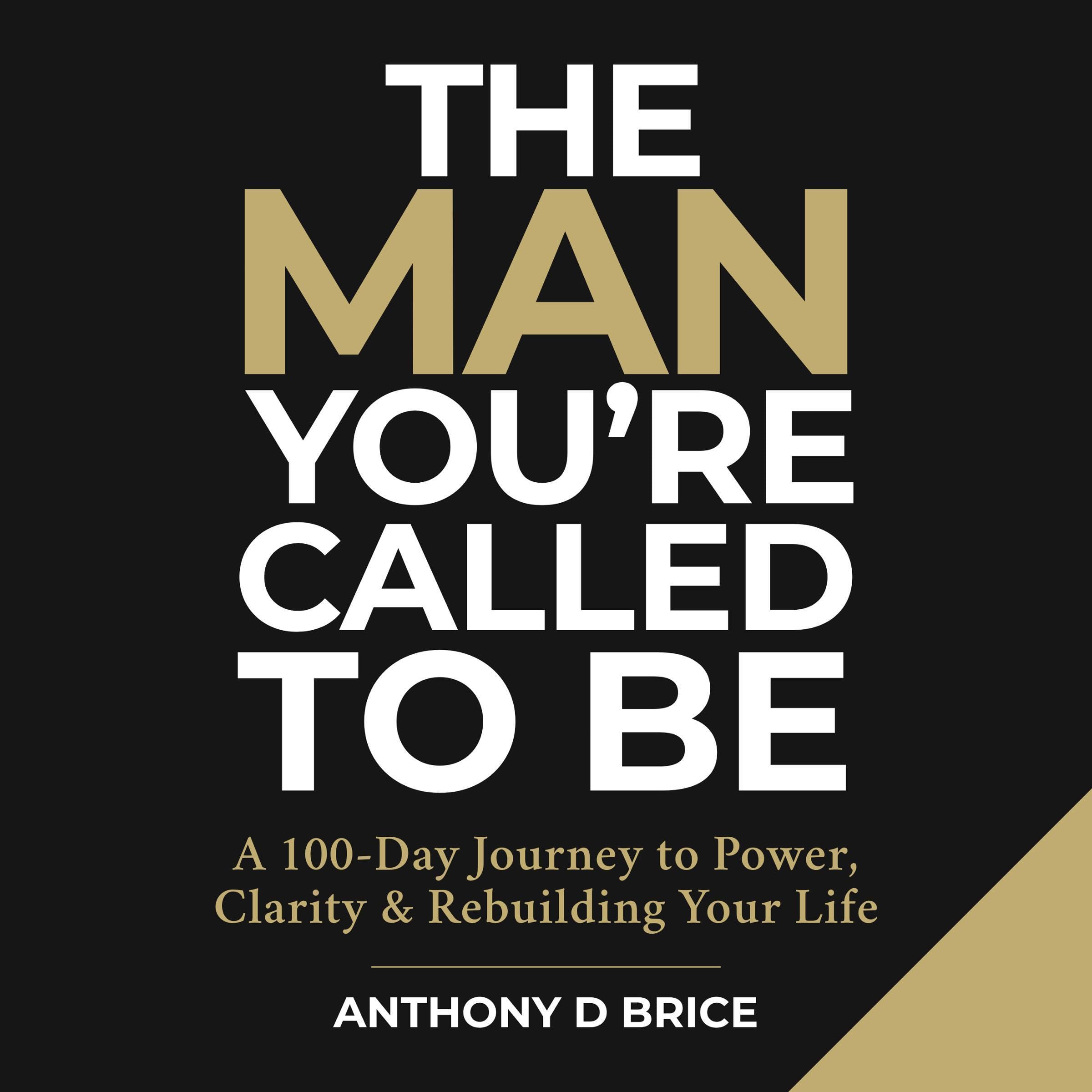 The Man You’re Called to Be