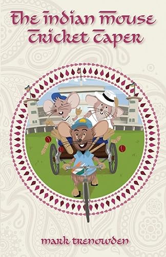The Indian Mouse Cricket Caper: 2 (The Mouse Cricket Caper)