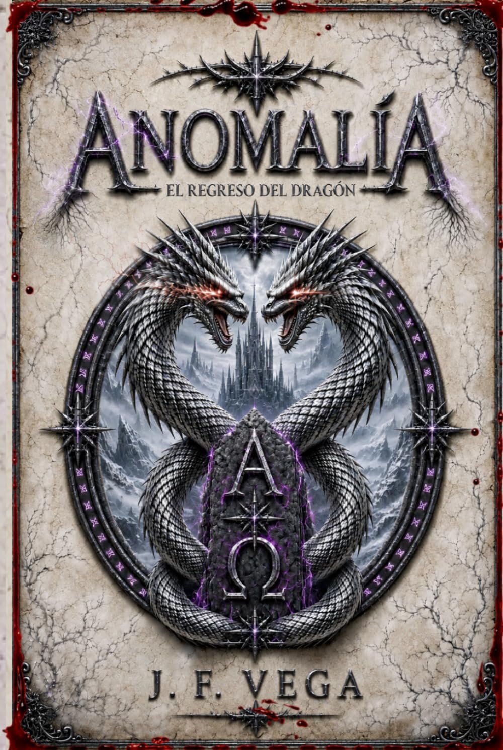 Anomalía, el regreso del dragón.