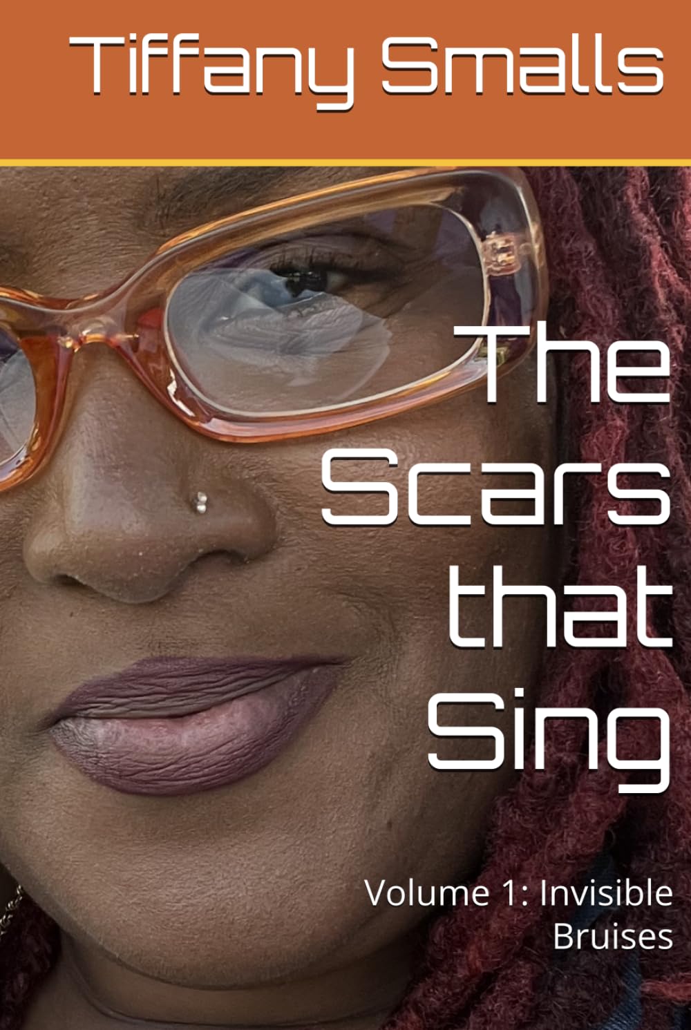 The Scars that Sing: Volume 1: Invisible Bruises      Hardcover – Large Print, April 1, 2026