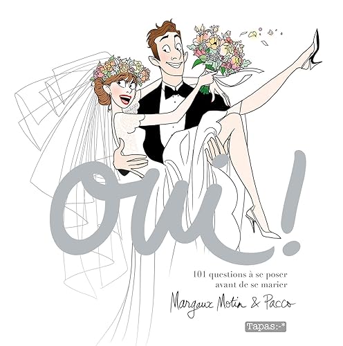 Oui ! 101 Questions à se poser avant de se marier