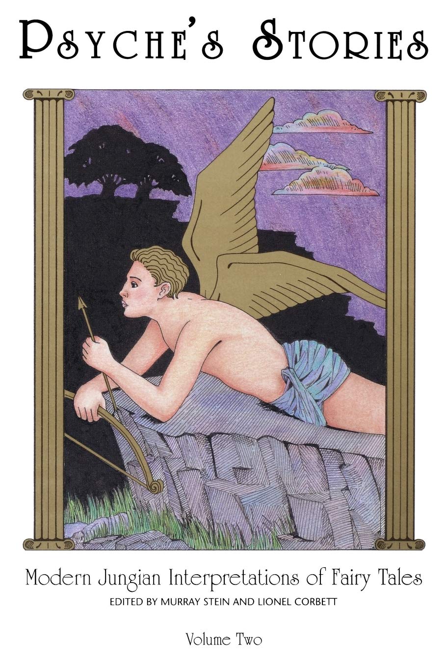 Psyche's Stories, Volume 2: Modern Jungian Interpretations of Fairy Tales
