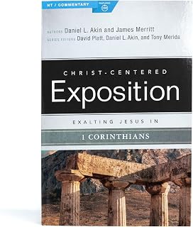 Exalting Jesus in 1 Corinthians (Christ-Centered Exposition Commentary)