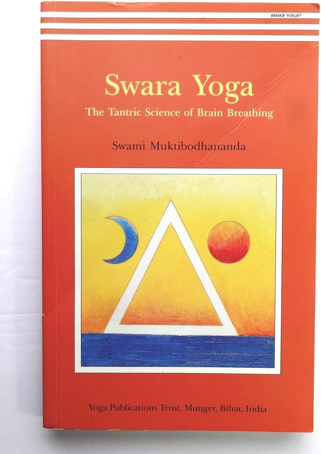 Swara Yoga: The Tantric Science of Brain Breathing
