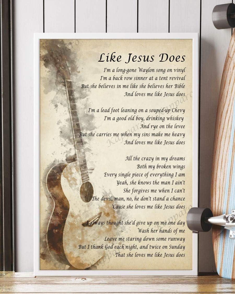 Amazon Com Kapparo Decor Gift Like Jesus Does Song Lyrics Portrait Poster Guitar Wall Art Print 16 X 24 Home Kitchen