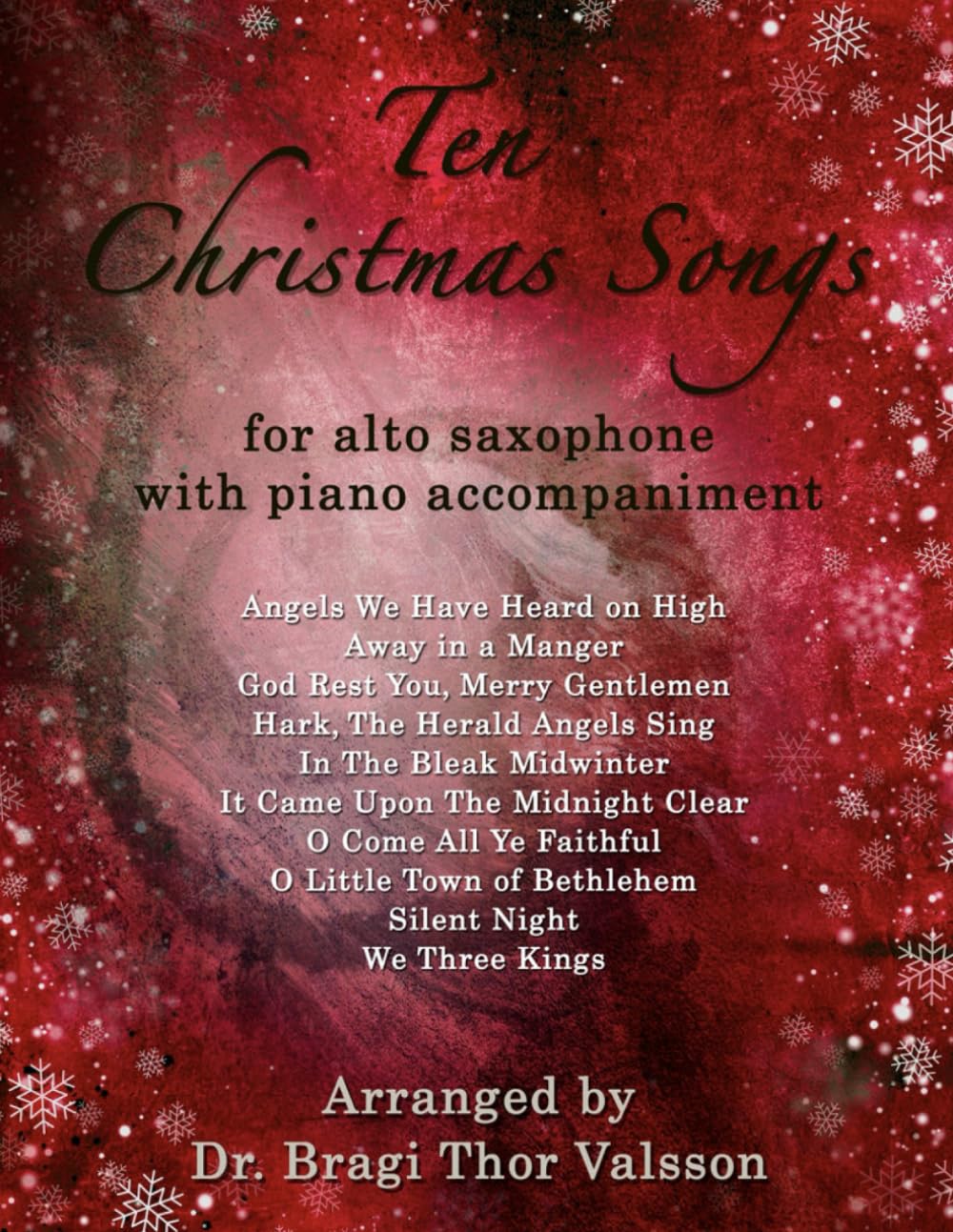 Ten Christmas Songs - Alto Saxophone with Piano Accompaniment