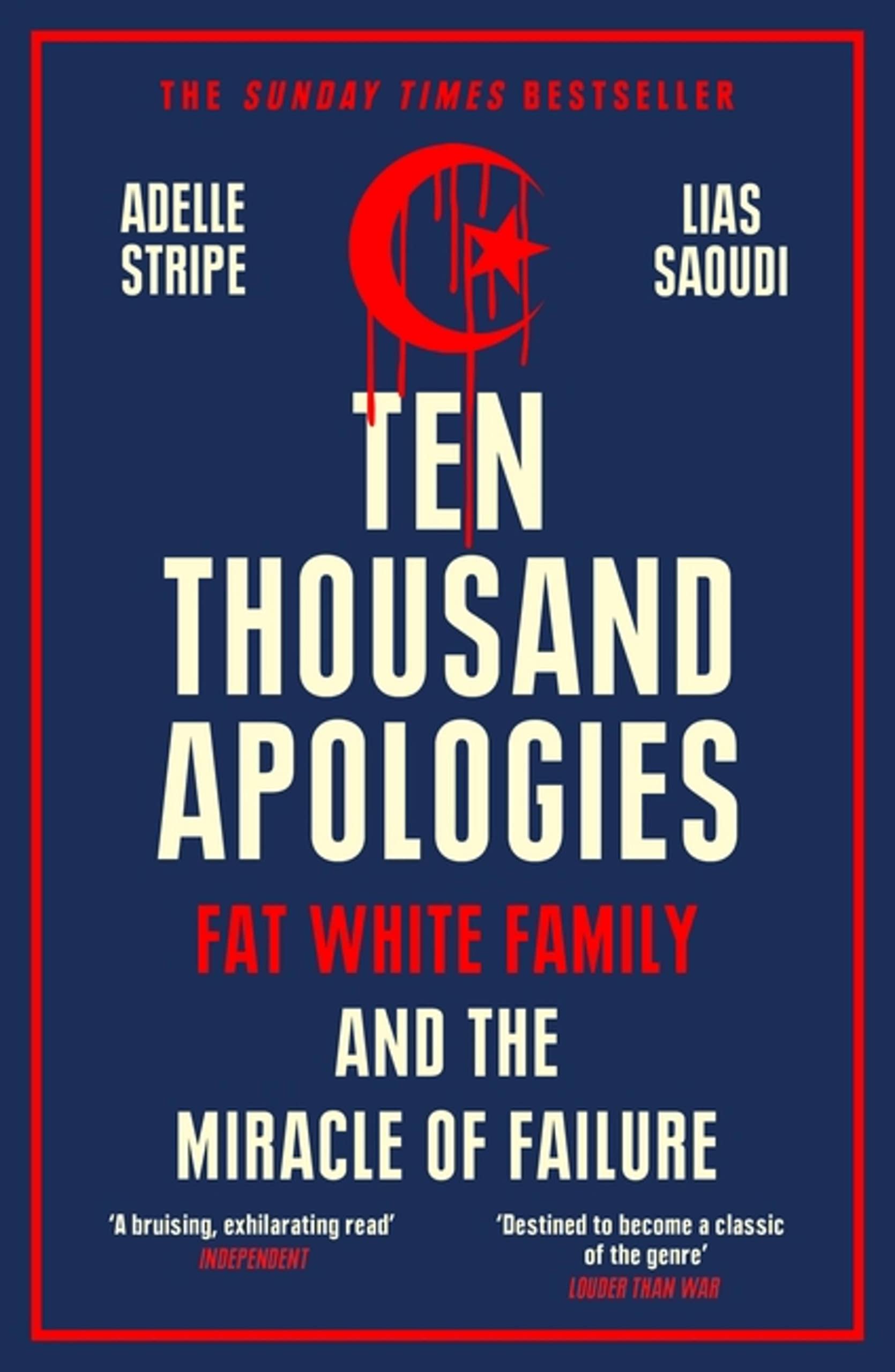 Ten Thousand Apologies by Adelle Stripe (Paperback Book)