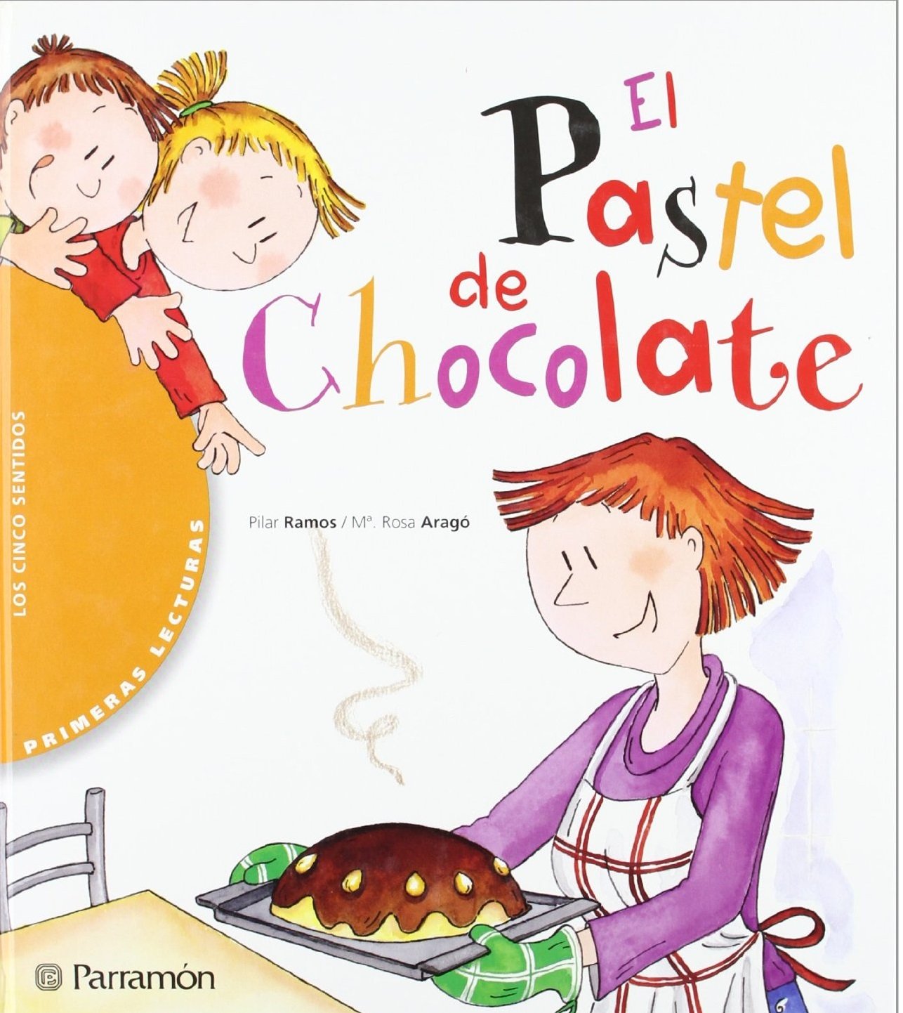 El pastel de chocolate (Primeras lecturas)