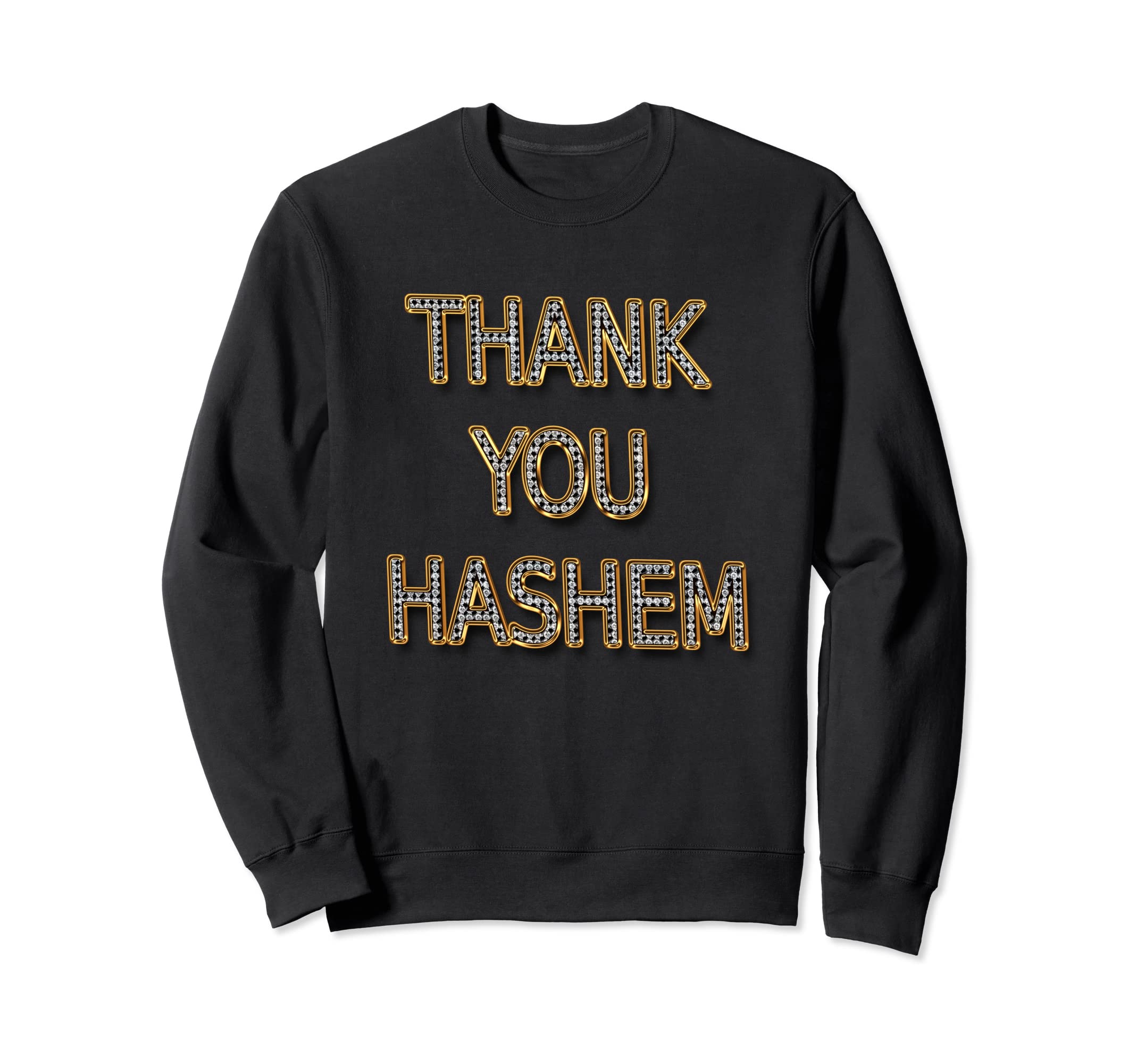 Thank you hashem, TYH, Diamond Design Sweatshirt