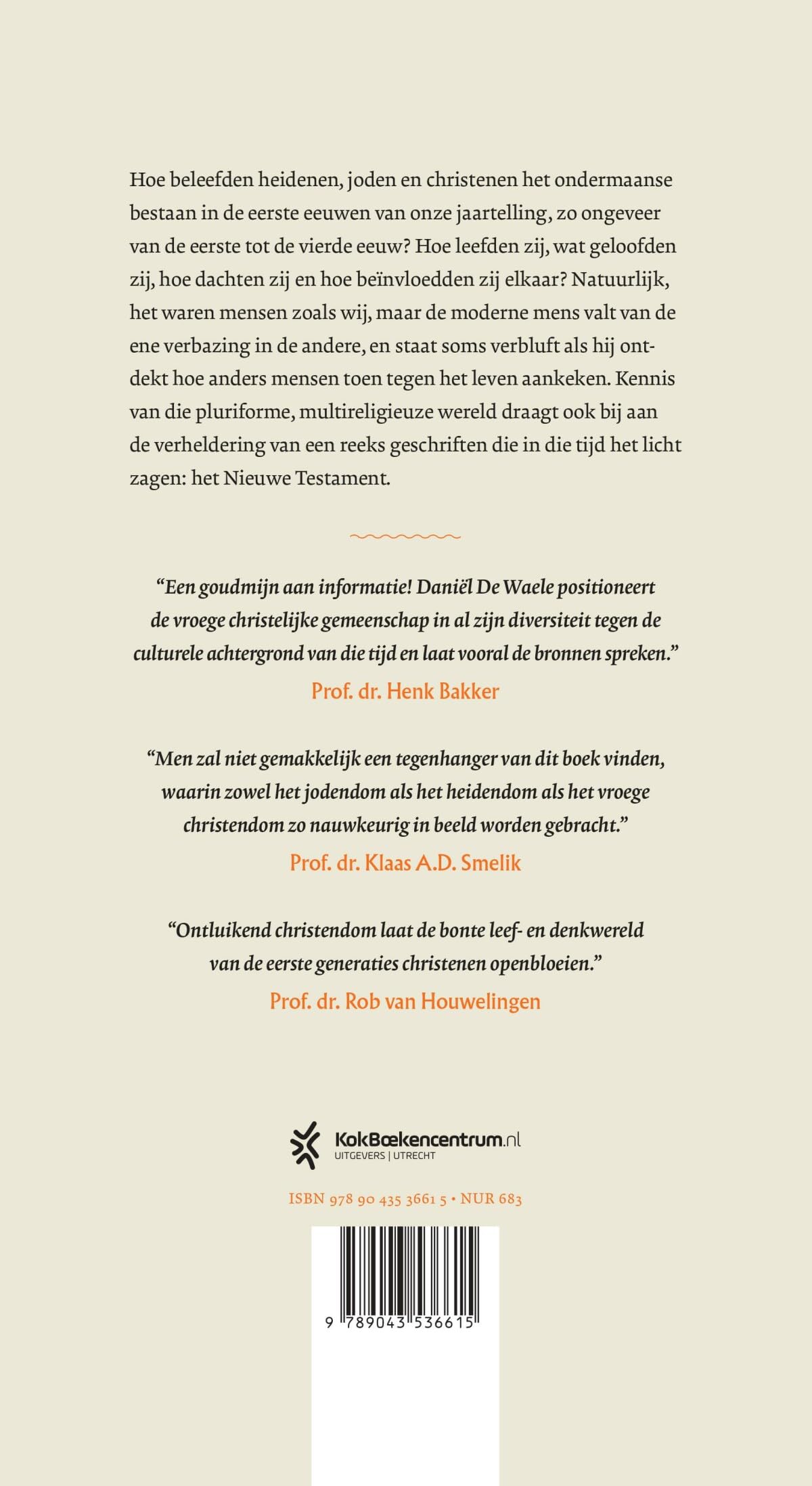 Ontluikend christendom: cultuurgeschiedenis van een nieuwe religie in de Griekse-Romeinse wereld