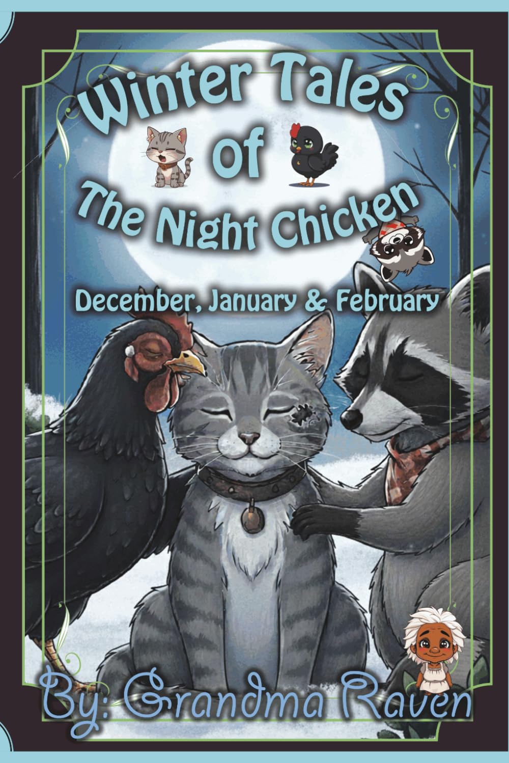 Winter Tales of the Night Chicken: 90 Bedtime Stories for the Longest Nights. A Low-Stimulation Collection for Deep Rest (Volume 4) (The Year of the Night Chicken)