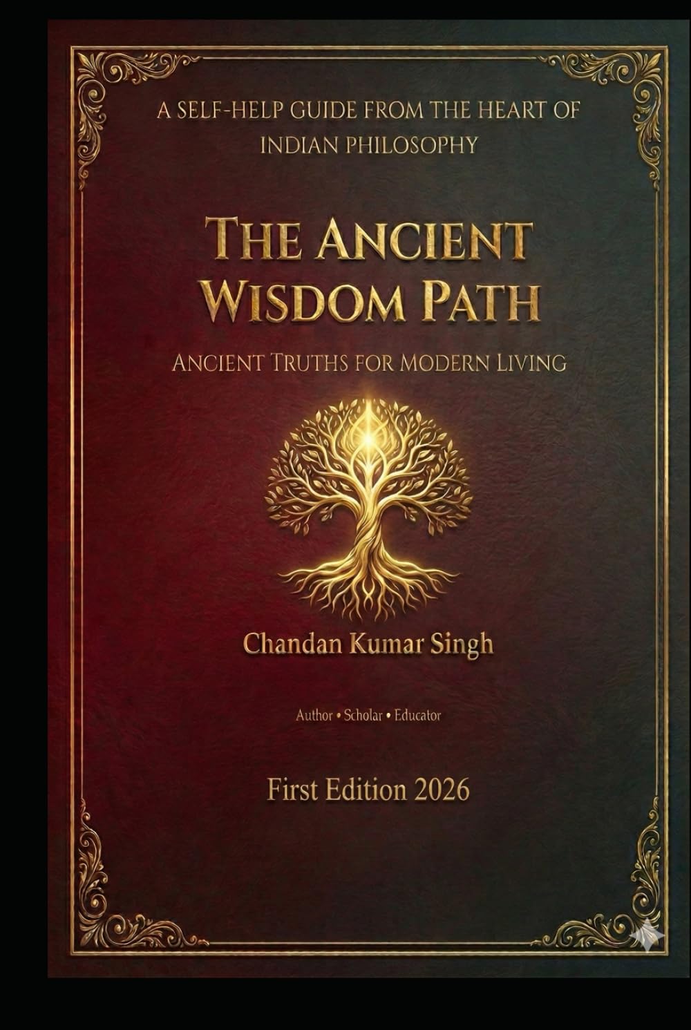 THE ANCIENT WISDOM PATH: Ancient Truths for Modern Living
