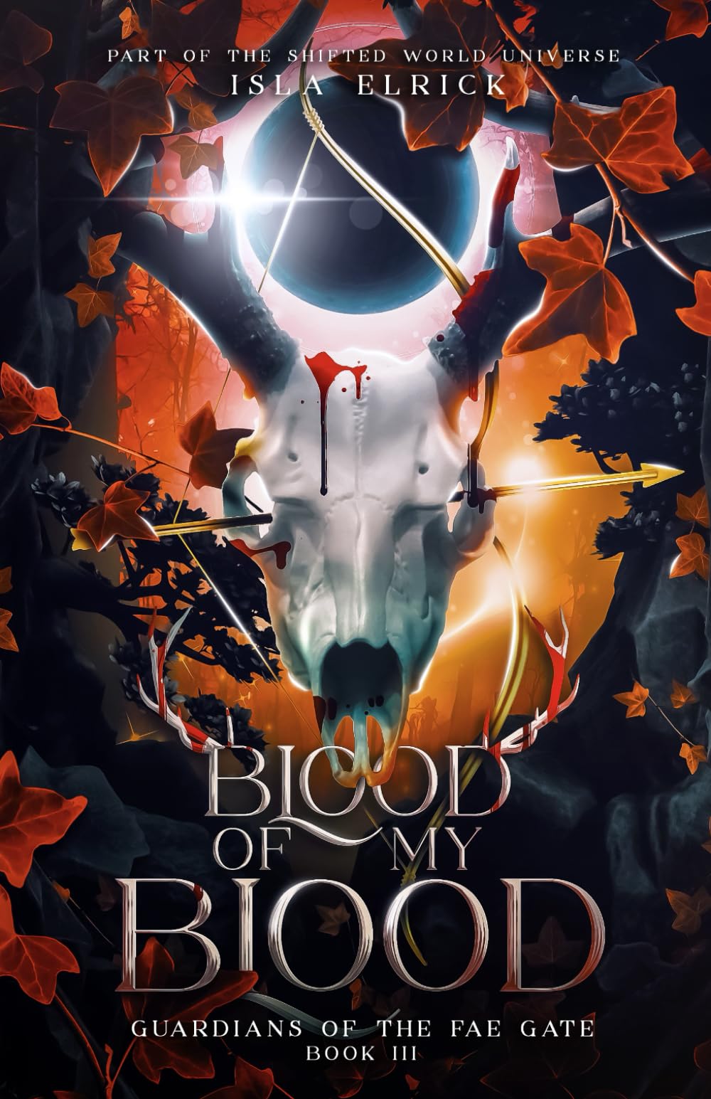 Blood of My Blood: 3 (Guardians of the Fae Gate)