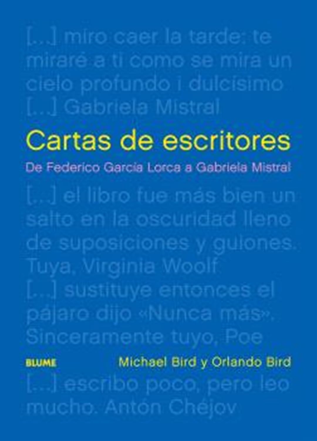 Portada del libro epistolar sobre escritores Cartas de escritores, de Michael y Orlando Bird