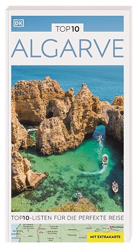 TOP10 Reiseführer Algarve: TOP10-Listen zu Highlights, Themen und Regionen mit wetterfester Extra-Karte