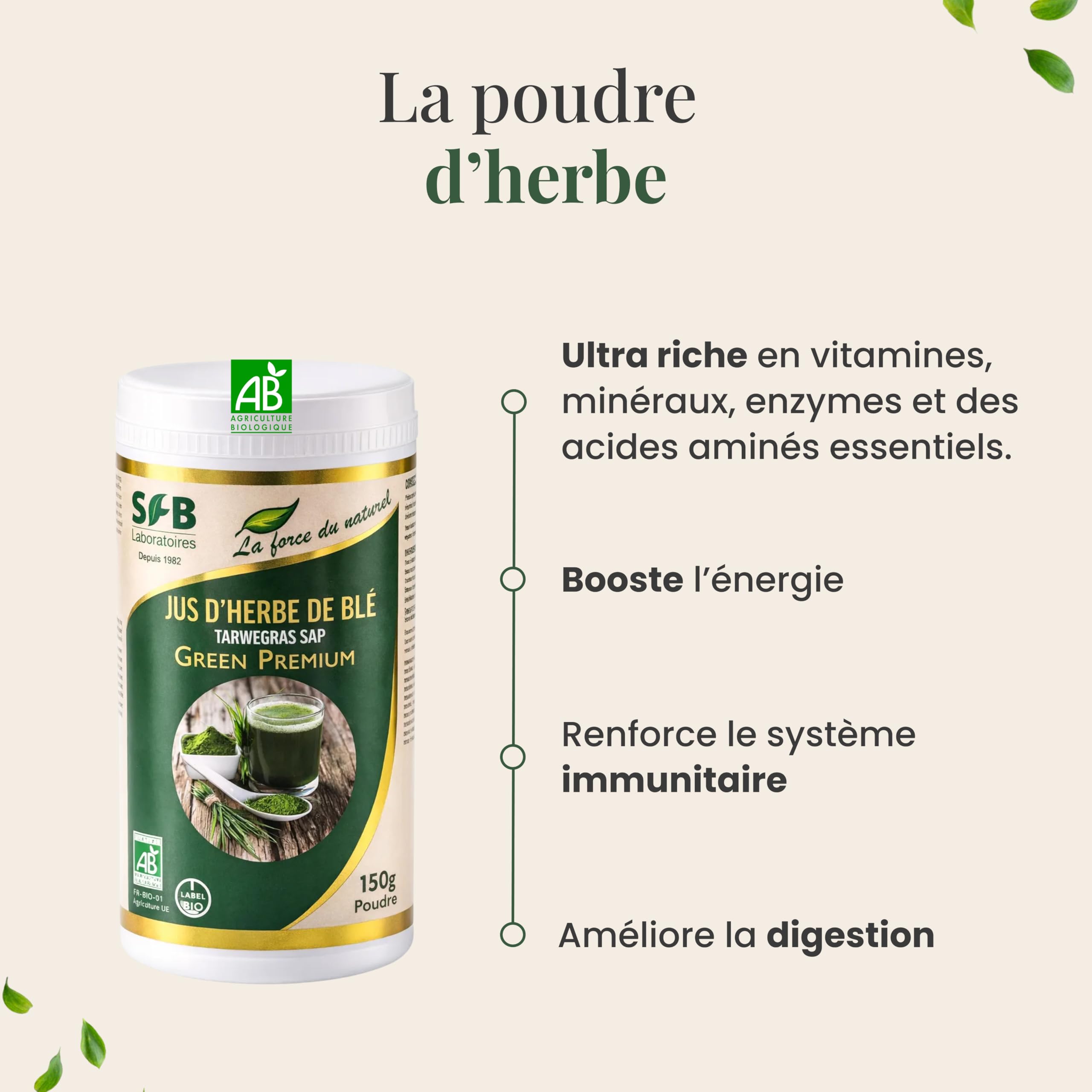 SFB Laboratoires - Jus d'Herbe de Blé Bio 100% Pur en Poudre - Riche en Chlorophylle et Nutriments Essentiels - SuperAliment - Détoxifiant Naturel - Idéal avec Smoothies, Jus, Eau - 150g