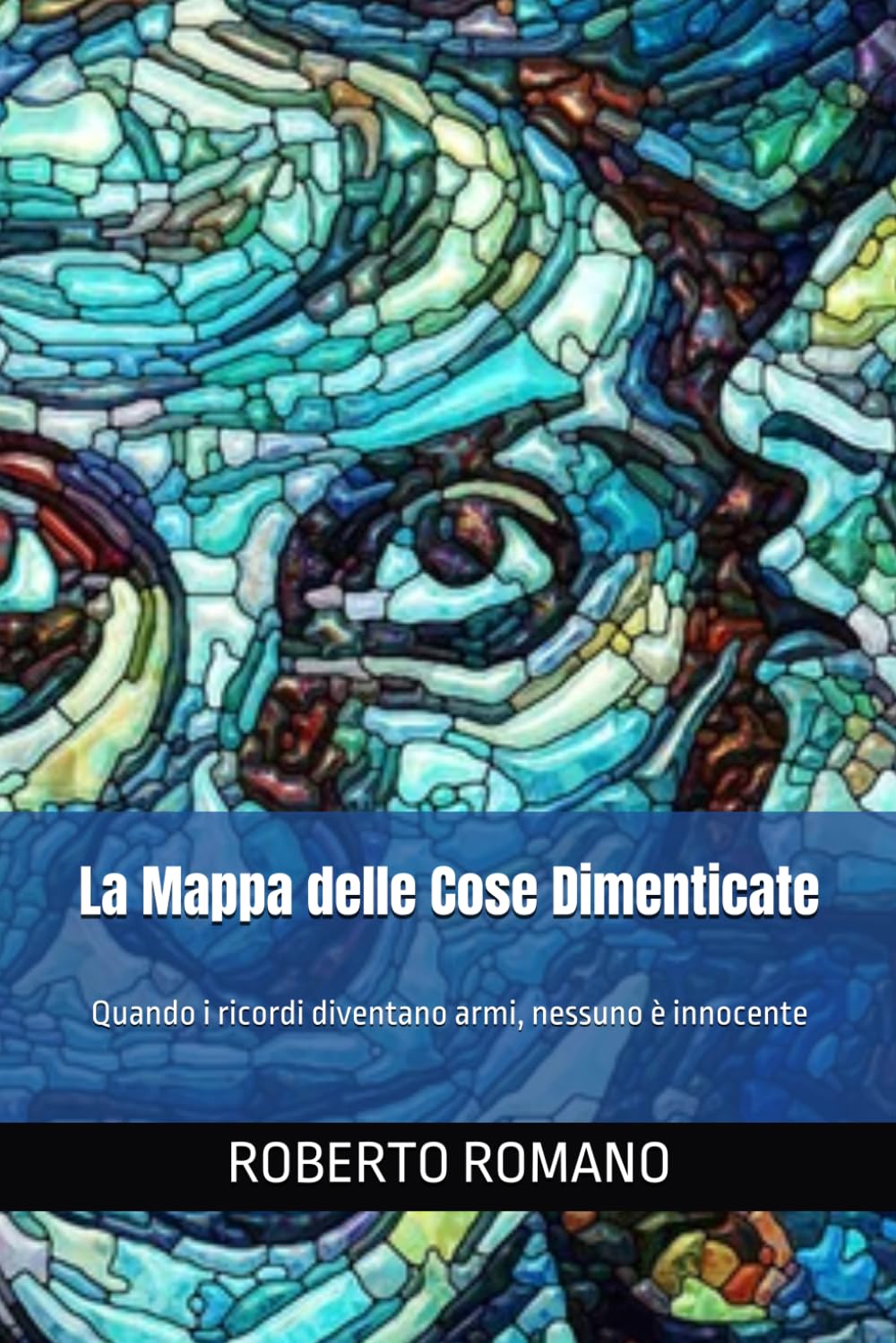 La Mappa delle Cose Dimenticate: Quando i ricordi diventano armi, nessuno è innocente