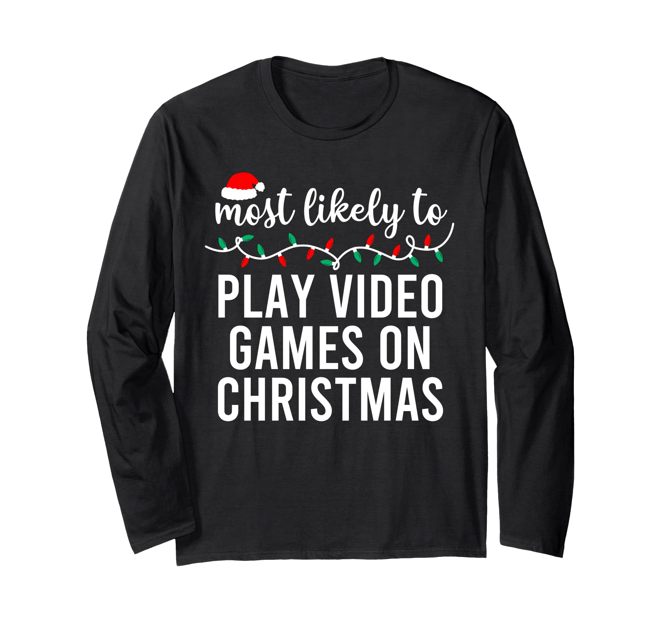 Most Likely To Christmas Matching Family Pajamas Funny Long Sleeve T-Shirt