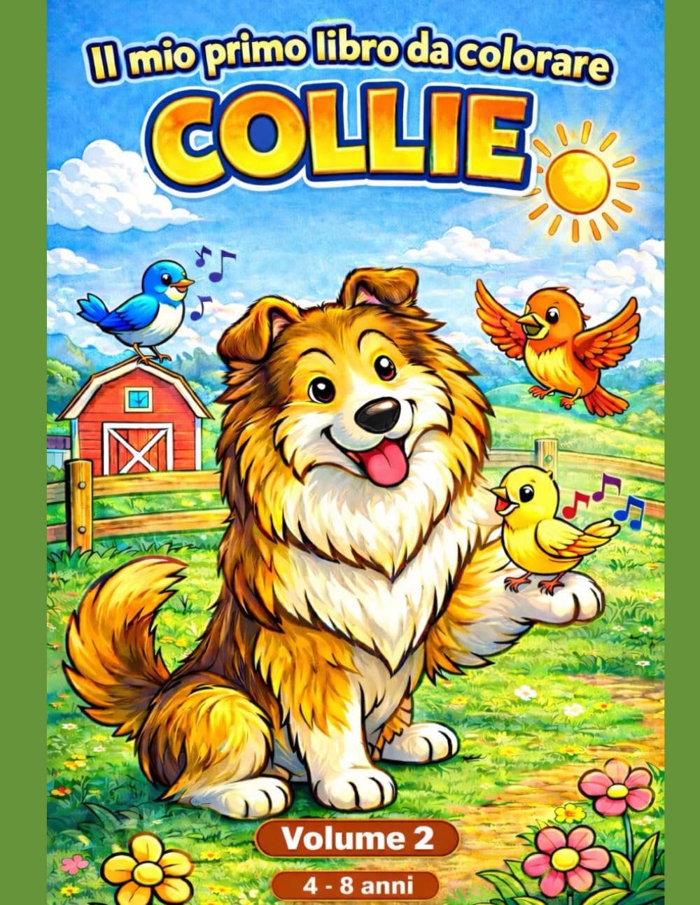 IL MIO PRIMO LIBRO DA COLORARE COLLIE (Lessie e il Mondo Colorare)