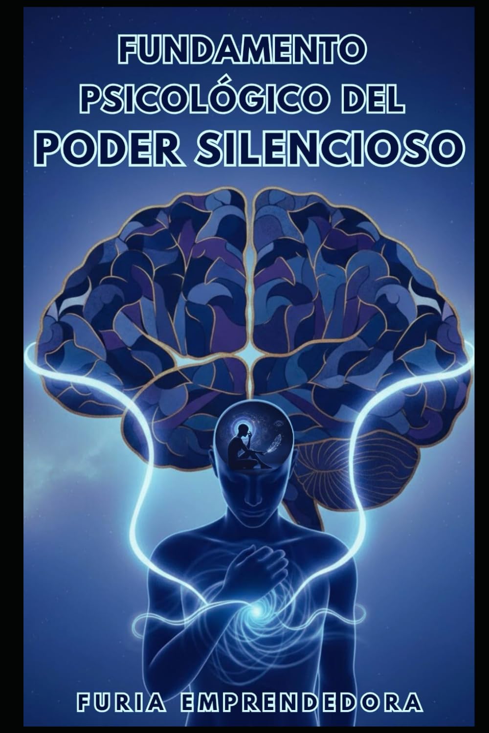 Fundamento psicológico del poder silencioso