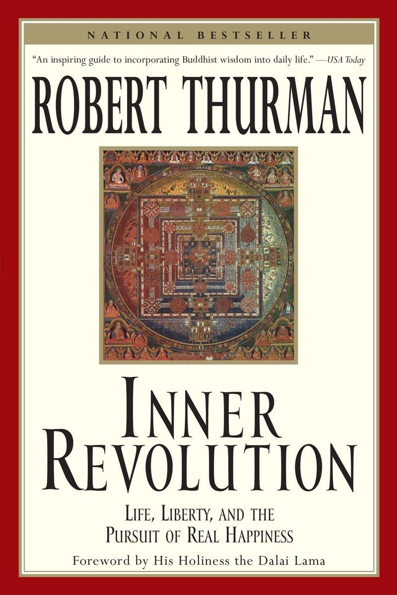 Inner Revolution: Life, Liberty, and the Pursuit of Real Happiness