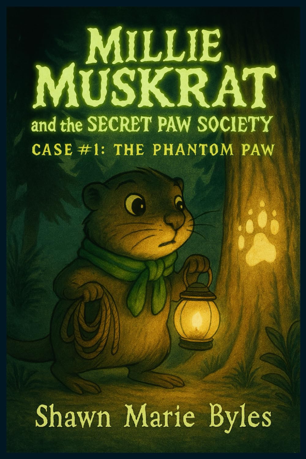 Millie Muskrat and the Secret Paw Society, Case #1: The Phantom Paw: An Interactive Mystery Chapter Book for Young Detectives
