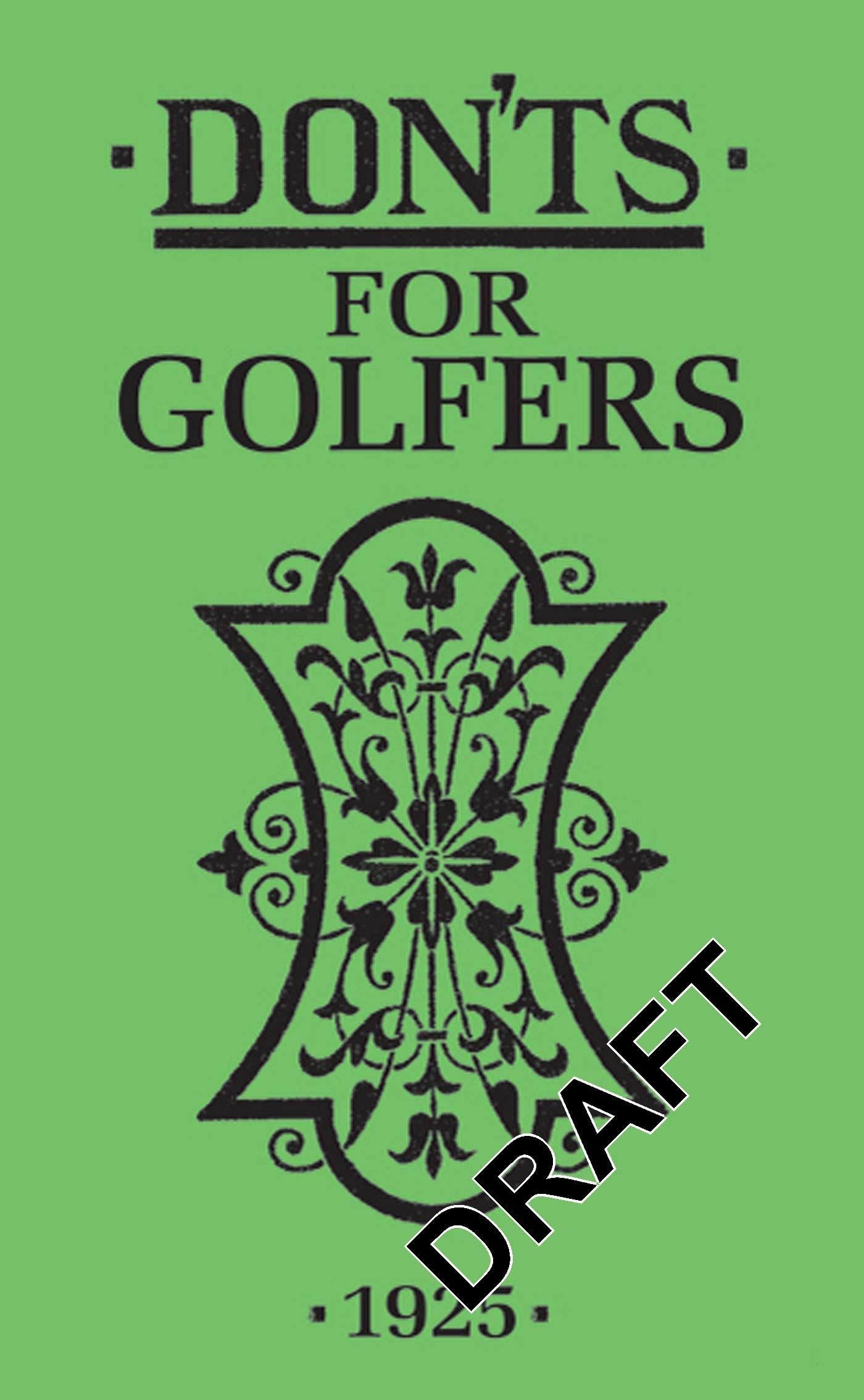 Don'ts for Golfers: Illustrated Edition