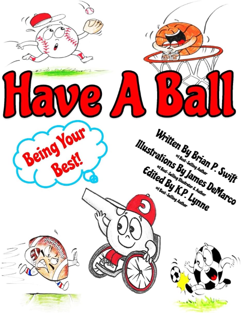 Have A Ball: Being Your Best