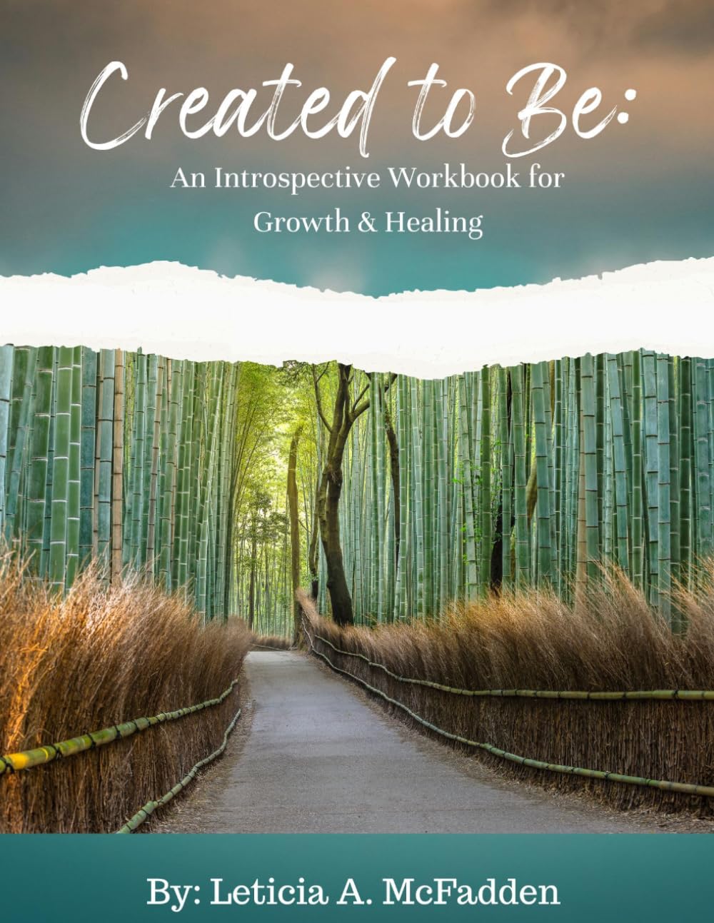 Created to Be: An Introspective Workbook for Growth & Healing