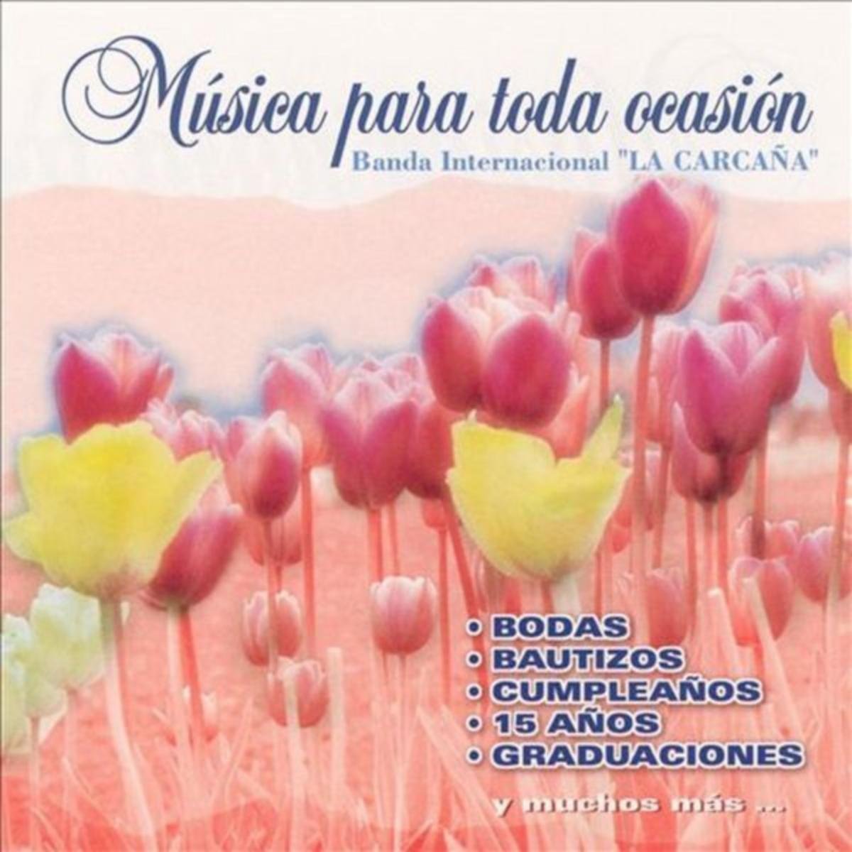 Banda Internacional "La Carcana"