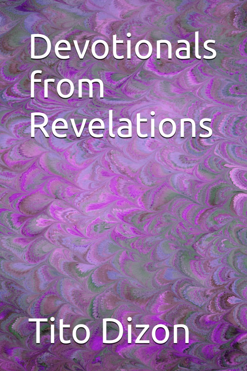 Devotionals from Revelations (Devotional series from the Bible)