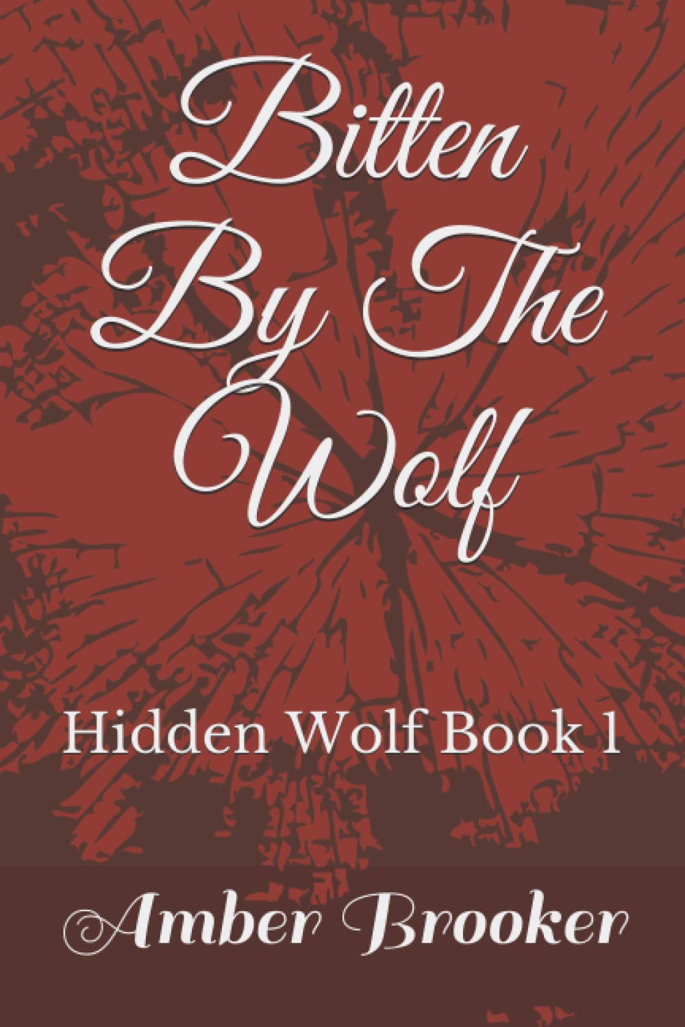 Bitten by The Wolf: Hidden Wolf