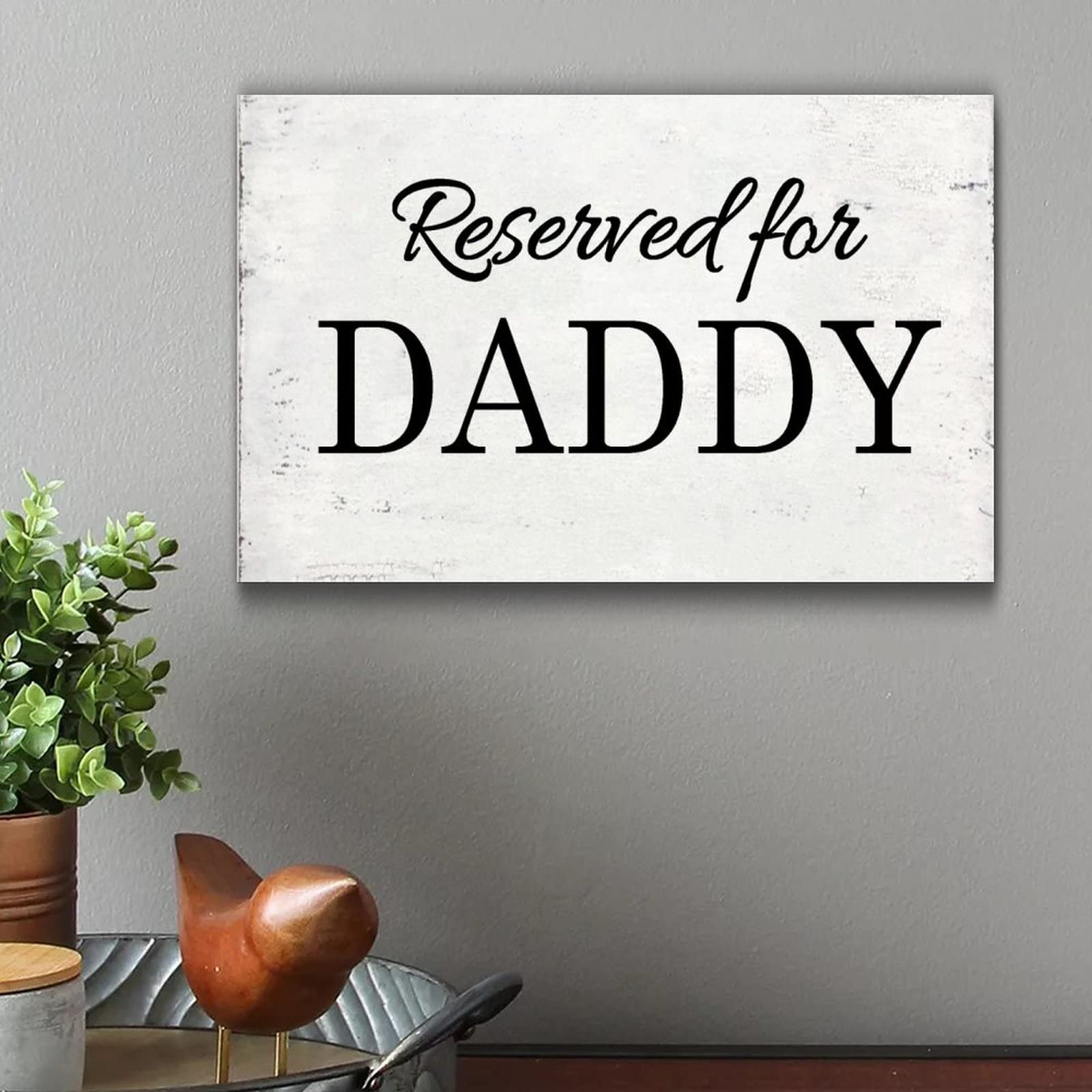 Plaque en bois Reserved for Daddy panneau rustique de haute qualité