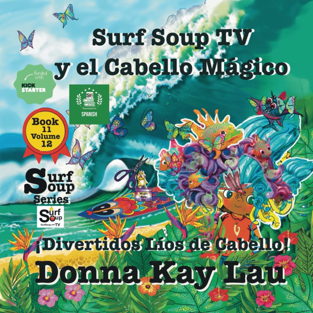 Surf Soup TV y el Cabello Mágico: ¡Divertidos Líos de Cabello! Book 11 Volume 12 (Translated in Spanish)