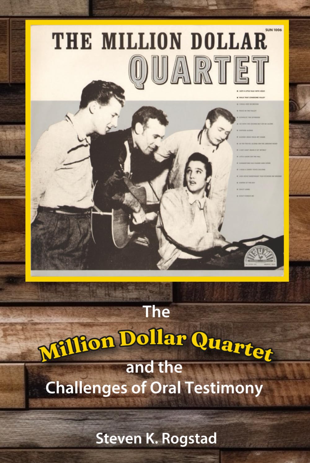 The Million Dollar Quartet and the Challenges of Oral Testimony