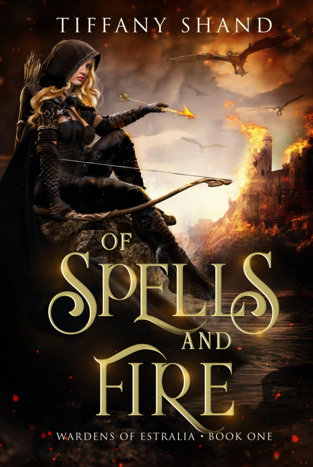 Of Spells and Fire (Wardens of Estralia)
