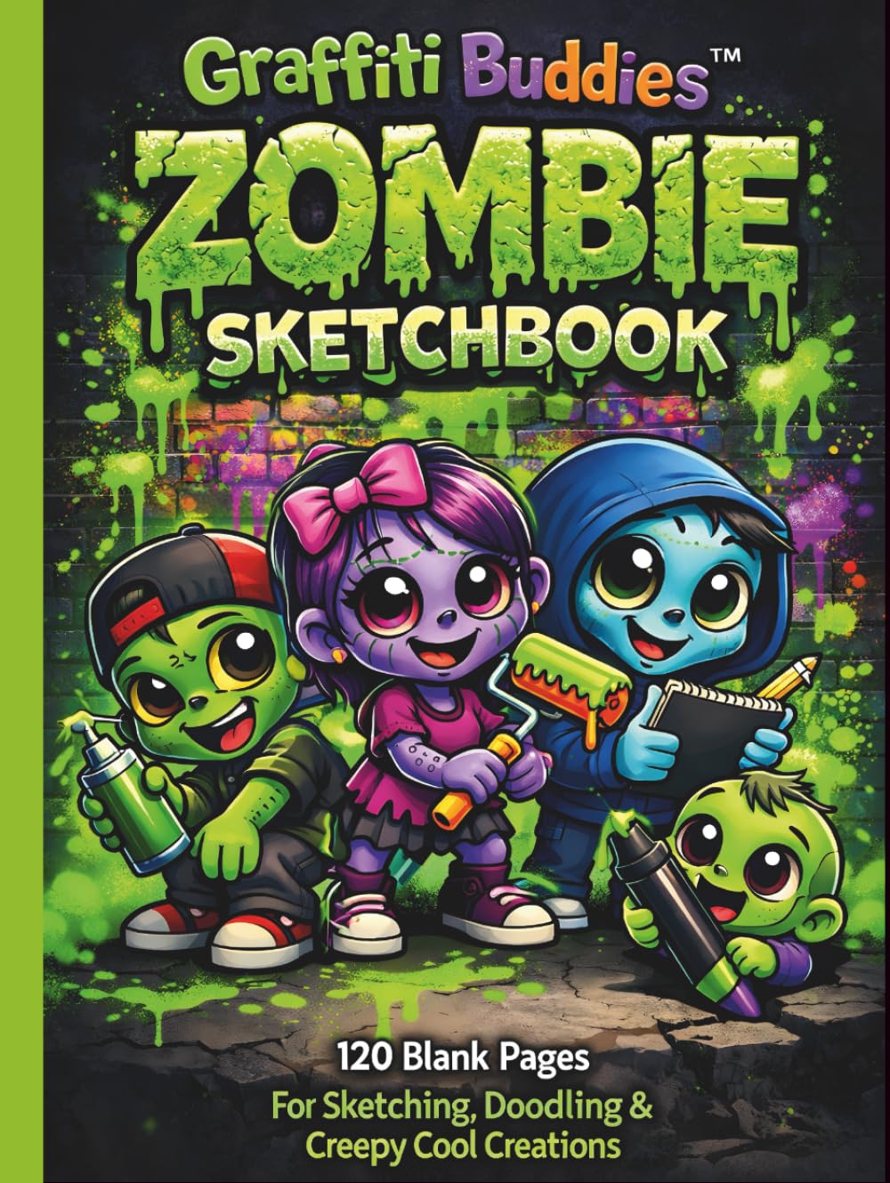 Graffiti Buddies Zombie Sketchbook: 120 Blank Pages for Sketching, Doodling & Creepy Cool Creations (Graffiti Buddies Art & Activity Series)