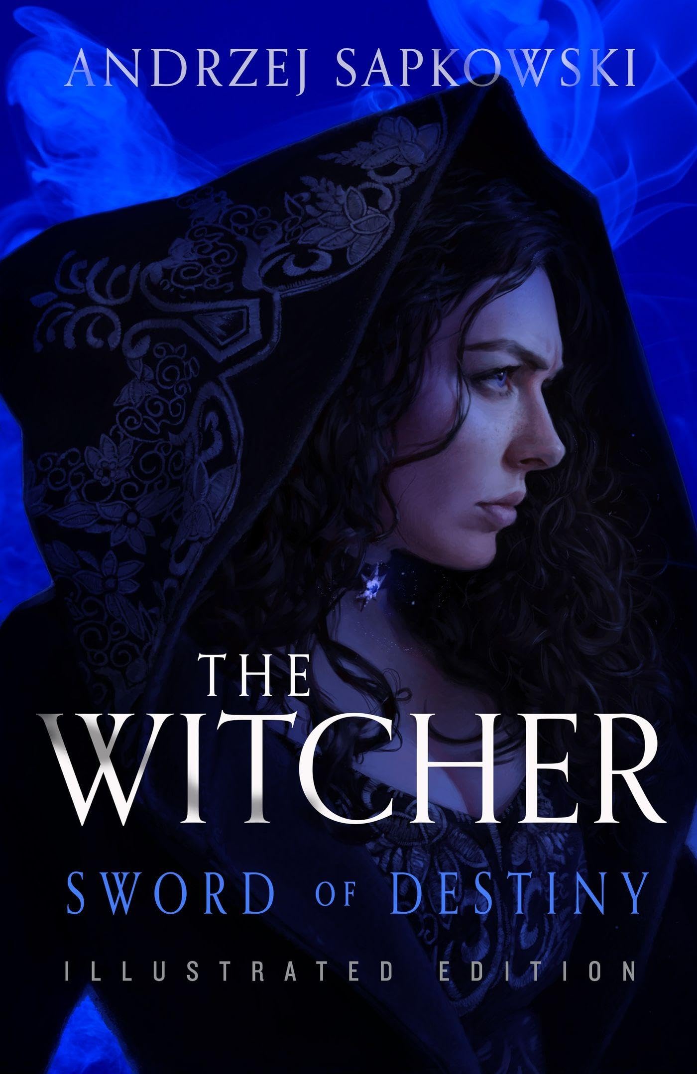 Sword of Destiny (Illustrated HB)