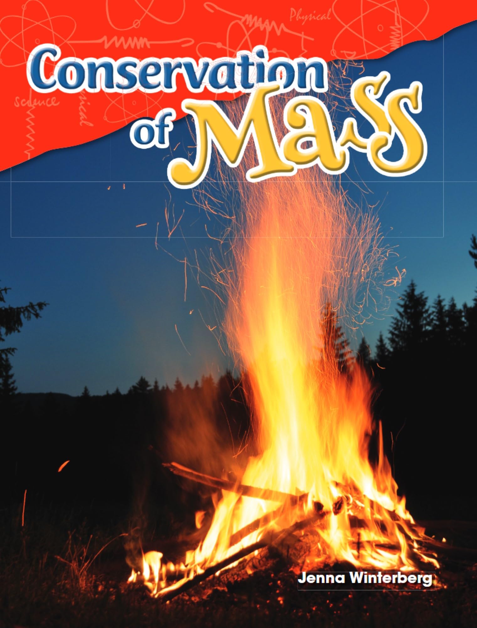 Conservation of Mass (Science Readers: Content and Literacy)