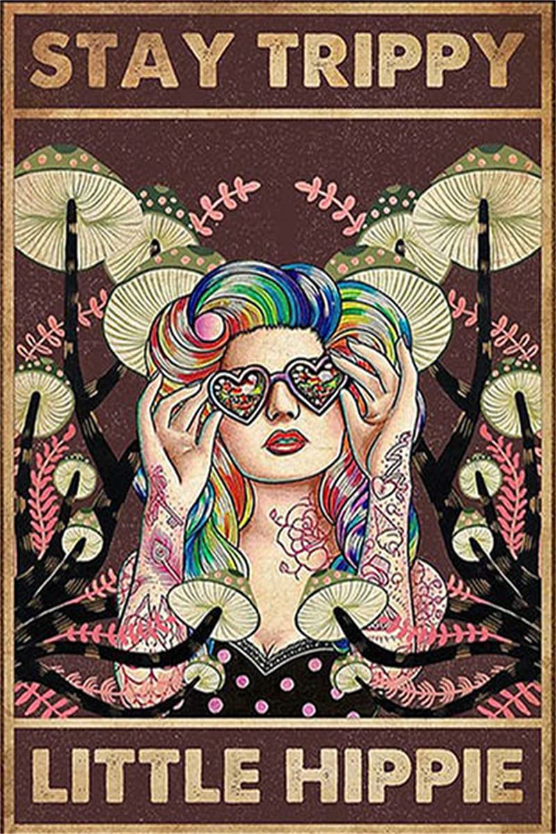 Creative Some Girls with TattooTin Sign Stay Trippy Little Hippie Vintage Wall Decor Retro Art Tin Sign Funny Decorations 12x8inch