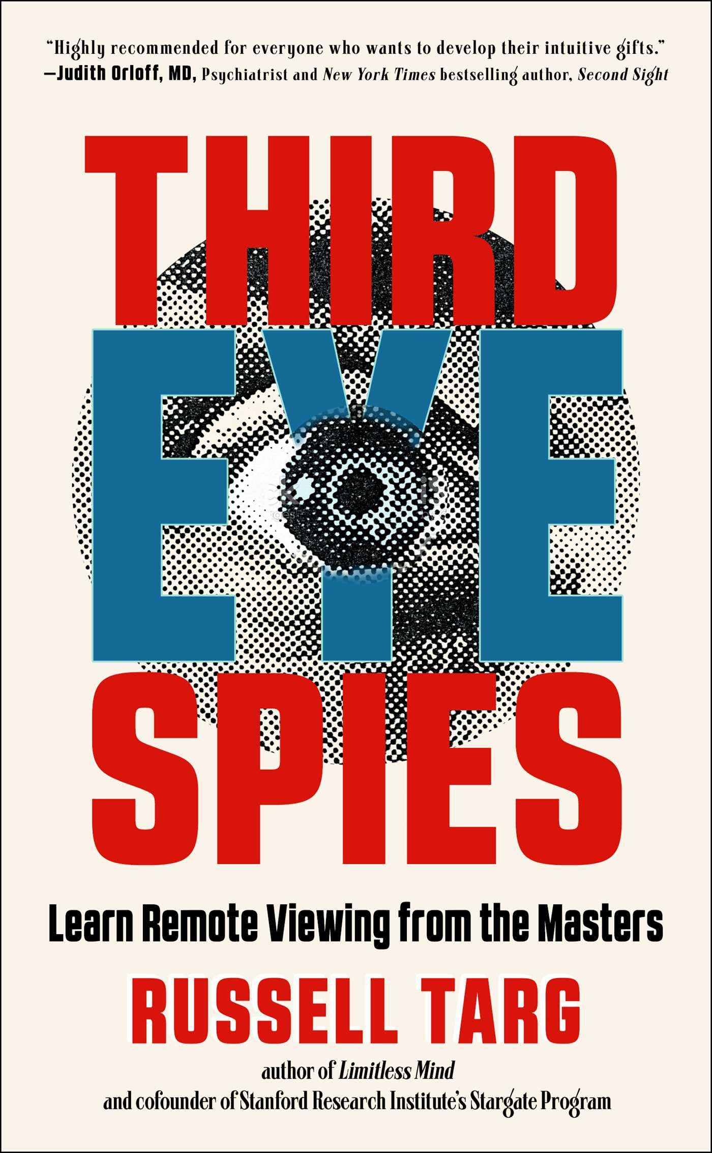 Third Eye Spies by Russell Targ (Paperback Book)