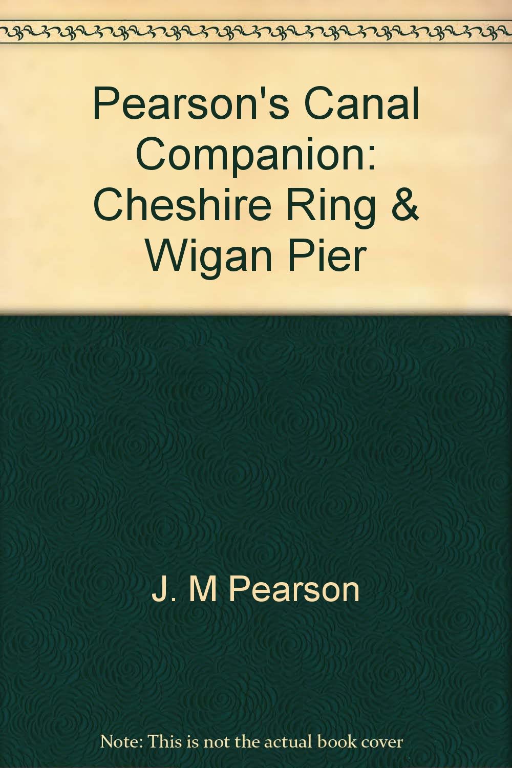 Pearson's Canal Companion: Cheshire Ring & Wigan Pier