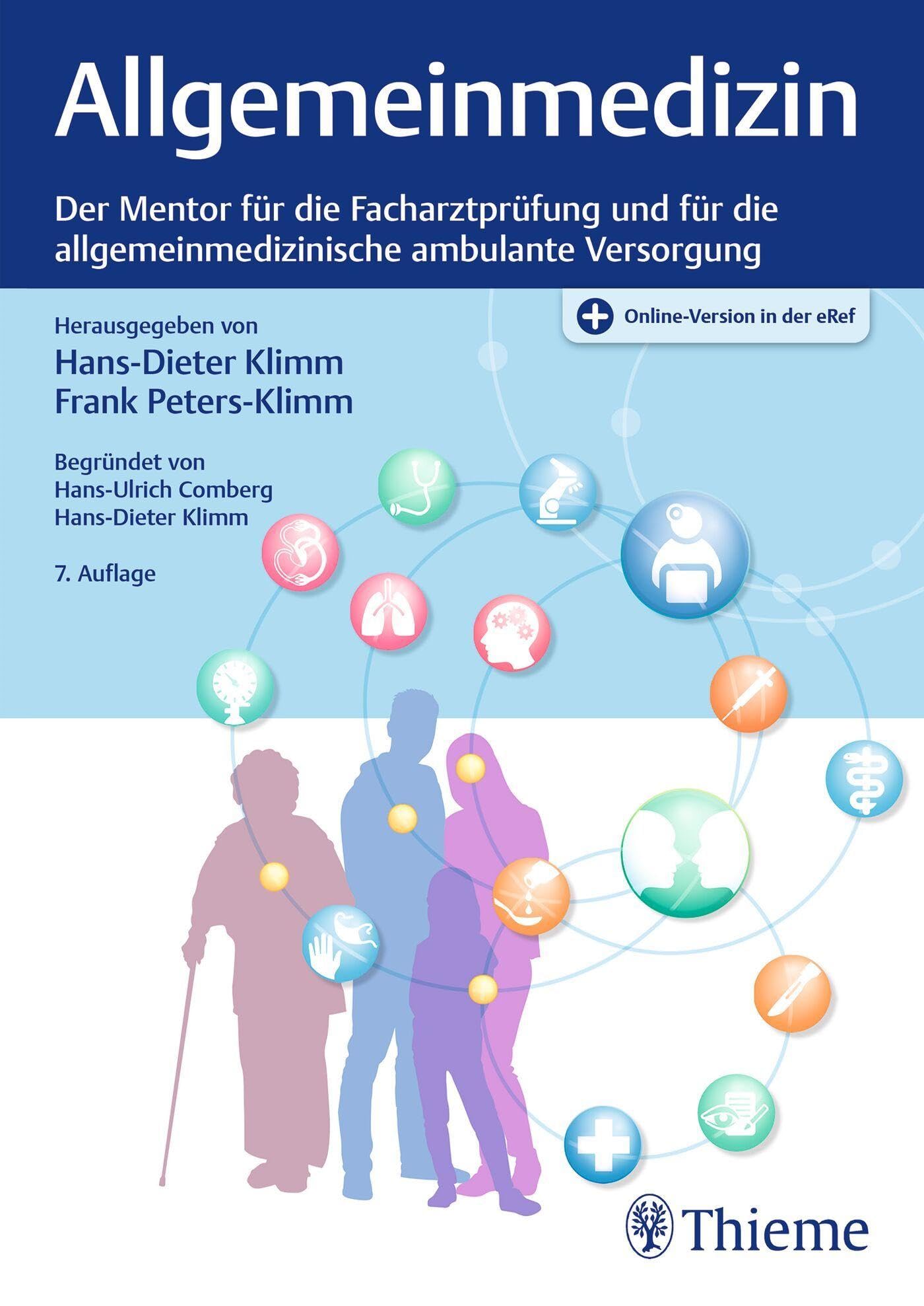 Allgemeinmedizin: Der Mentor für die Facharztprüfung und für die allgemeinmedizinische ambulante Versorgung